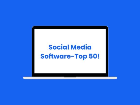 Social Media Software - Die 50 besten Tools für Soziale Medien