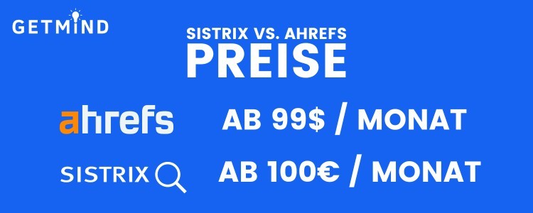 Sistrix-vs.-Ahrefs-Preise