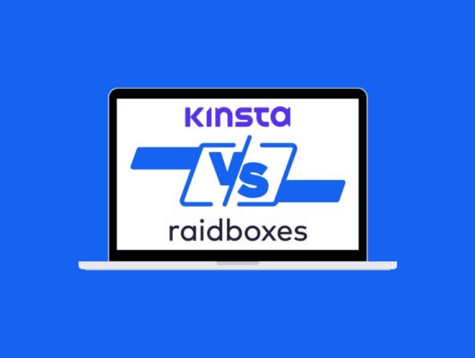 Kinsta vs. Raidboxes - Wer ist der beste WordPress Hoster?
